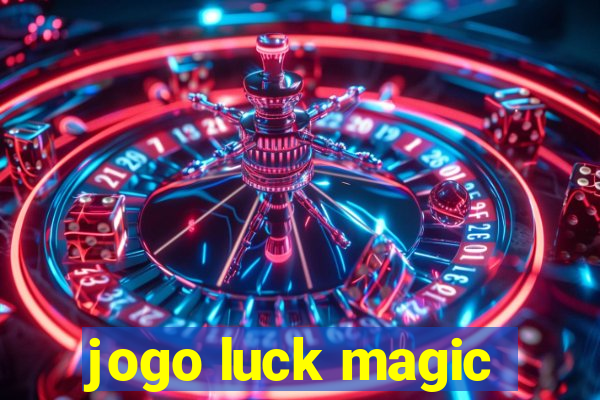 jogo luck magic